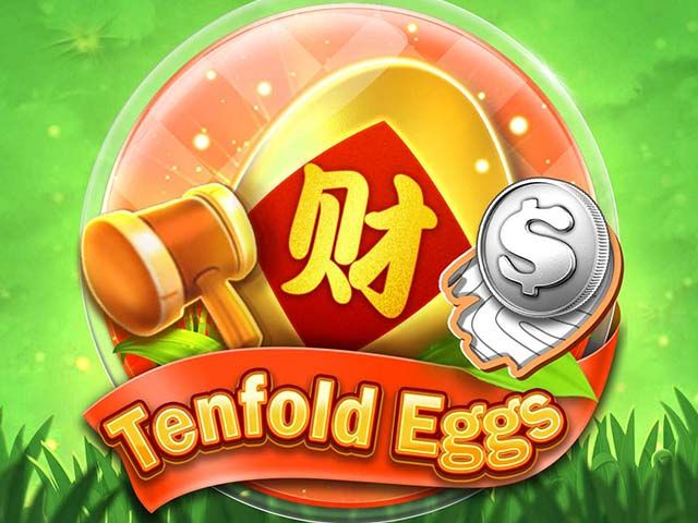 Tenfold Eggs Slot Online Hoki99